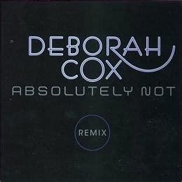 Absolutely Not (Chanel Club Mix) (deborah Cox) lyrics Queer As 